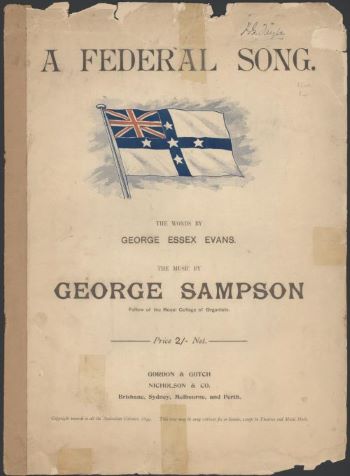 George Essex Evans, A Federal Song (NLA Image) Note the flag The Nation Builders
